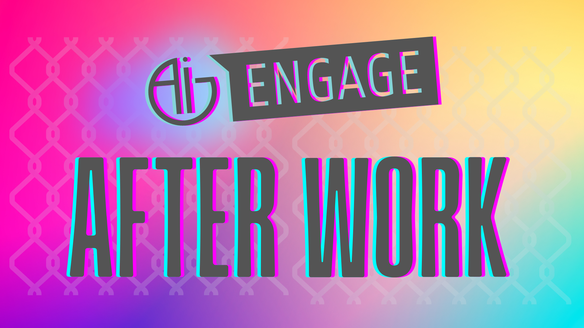 engage after-work